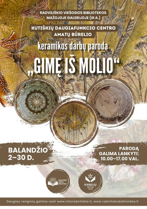 Kutiškių daugiafunkcio centro amatų būrelio keramikos darbų paroda  „Gimę iš molio“