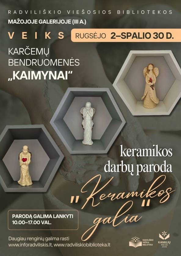 Karčemų bendruomenės  „Kaimynai“  keramikos darbų paroda  „Keramikos galia“