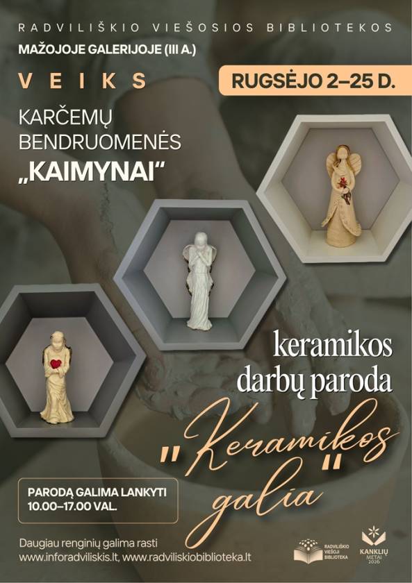 Karčemų bendruomenės  „Kaimynai“  keramikos darbų paroda  „Keramikos galia“