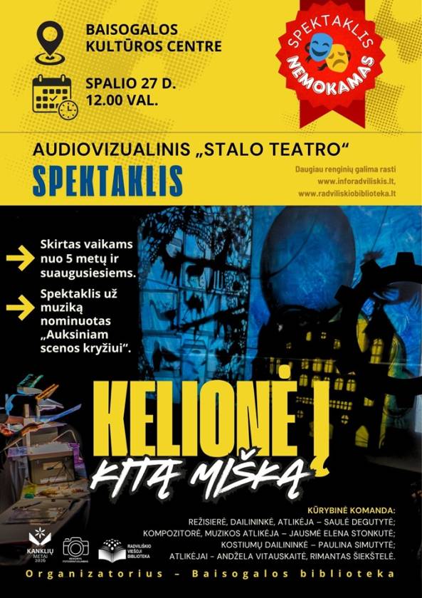AUDIOVIZUALINIS „STALO TEATRO“  SPEKTAKLIS „KELIONĖ Į KITĄ MIŠKĄ“ 